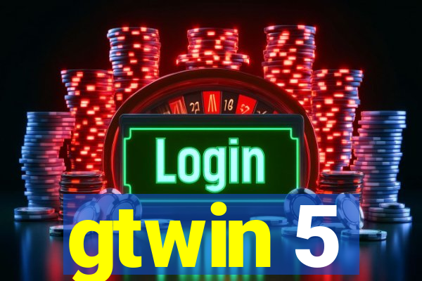 gtwin 5